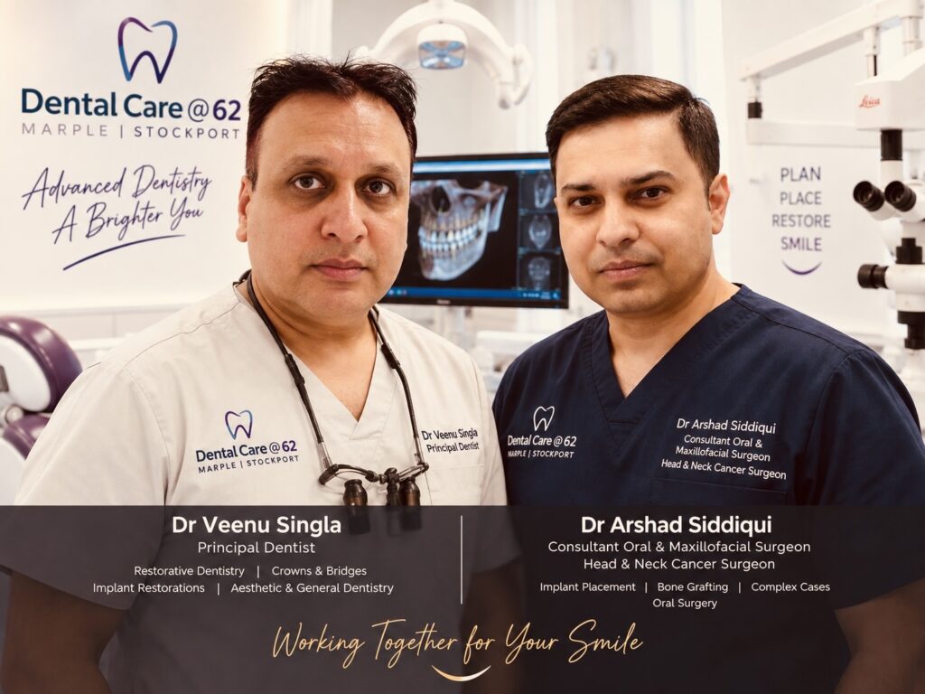 Dr Veenu Singla and Dr Arshad Siddiqui discussing dental implants and restorative dentistry at Dental Care @ 62 in Stockport